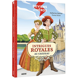 Auzou Éditions Deviens le héros - intrigues royales au château pas cher