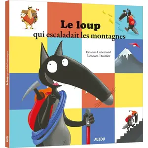 Comparateur de prix : Auzou Éditions Le loup qui escaladait les montagnes