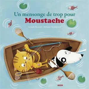 Auzou Un mensonge de trop pour moustache pas cher