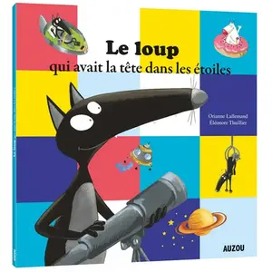 Comparateur de prix : Auzou Le loup qui avait la tête dans les etoiles