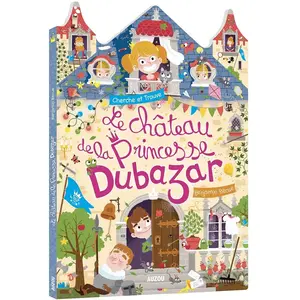 Editions Auzou Le château de la princesse Dubazar : cherche et trouve Benjamin Bécue pas cher