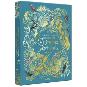 Auzou Éditions L'anthologie illustree des animaux fascinants pas cher