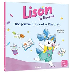 Auzou Éditions Lison la licorne - une journée à cent à l'heure ! pas cher
