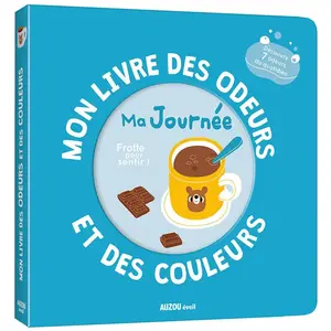 Auzou Editions Mon livre des odeurs et des couleurs - ma journee  Mr Iwi (Illustration) pas cher