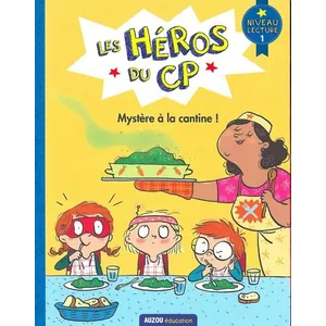 Comparateur de prix : Auzou Éditions Les Héros Du Cp - Mystère À La Cantine ! - Niveau Lecture 1