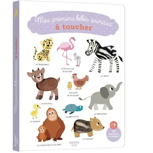 Auzou Editions Mes premiers bébés animaux à toucher