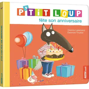 Auzou Éditions P'tit loup fete son anniversaire