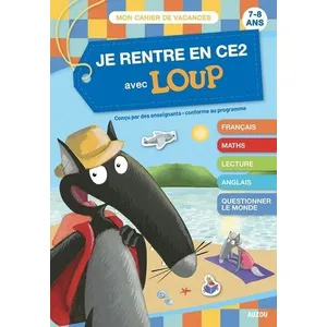 Comparateur de prix : Auzou Éditions JE RENTRE EN CE2 AVEC LOUP - 2021: 7-8 ans, du CE1 au CE2