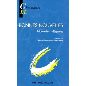 Bertrand Lacoste Bonnes nouvelles 1 - classiques bl pas cher