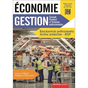 Bertrand Lacoste Economie gestion bac pro industriels