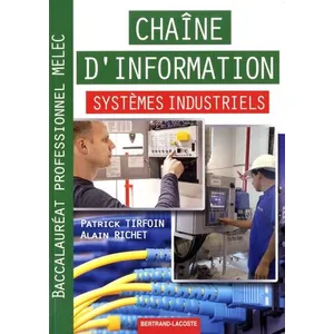 Bertrand Lacoste Chaine d'information systemes industriels bac pro melec pas cher