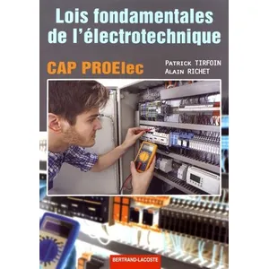 Comparateur de prix : Bertrand Lacoste Lois fondamentales de l'electrotechnique-cap proelec