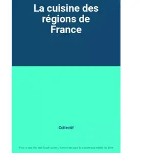 Ouest-France Cuisine des régions de France collectif pas cher