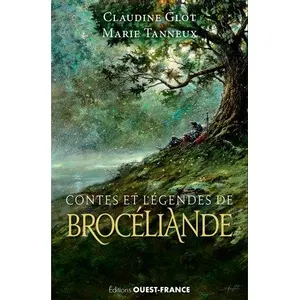 Ouest France Contes et légendes de Brocéliande pas cher
