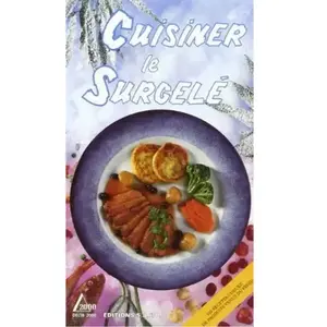 Cuisiner Le Surgelé pas cher