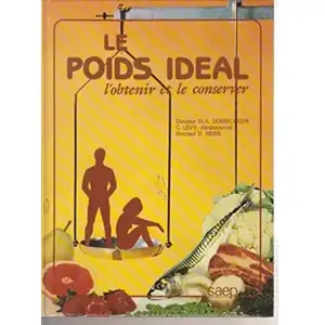 SAEP le poids idéal : l'obtenir et le conserver doerflinger, marie-ant... pas cher