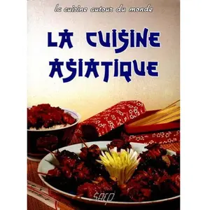 ***Livres*** La Cuisine asiatique Myriam Sakamoto-Recouvreur pas cher