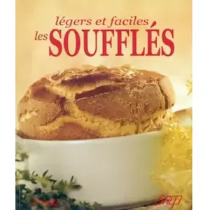 Les soufflés : Légers et faciles -  Sandra Lucchini pas cher