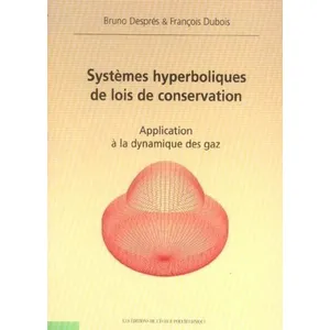 Ecole Polytechnique Eds Systèmes hyperboliques de lois de conservationVendu parrakuten