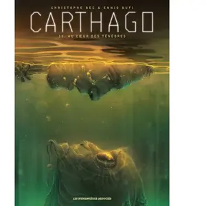 Comparateur de prix : Humanoïdes Associés Carthago Tome 15 - Au Coeur Des Ténèbres