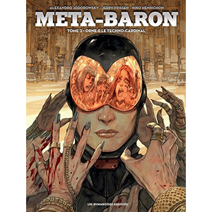Humanoïdes Associés Meta-Baron Tome 3 - Orne-8 Le Techno-Cardinal pas cher
