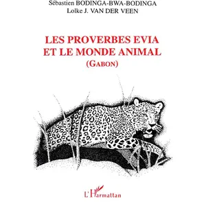 L'harmattan Les proverbes évia et le monde animal pas cher