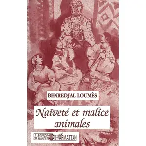 L'harmattan Naïveté et malice animales pas cher