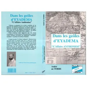 Comparateur de prix : L'harmattan Dans Les Geôles D'eyadema - L'affaire Anthonioz