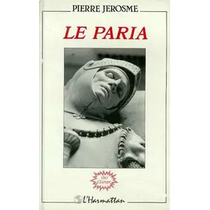 Le paria Pierre Jerosme pas cher