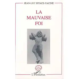L'harmattan La mauvaise foi pas cher