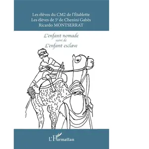 L'harmattan L'enfant nomade suivi de L'enfant esclave pas cher