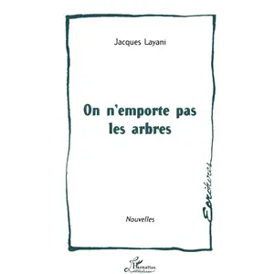 Comparateur de prix : On N'emporte Pas Les Arbres