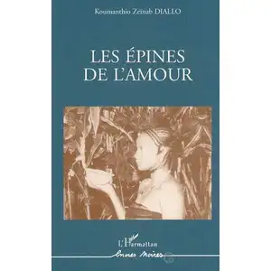Comparateur de prix : L'harmattan Les épines de l'amour (Roman)