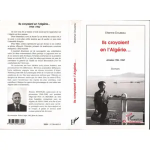 L'harmattan Ils Croyaient En L'algérie - Roman pas cher