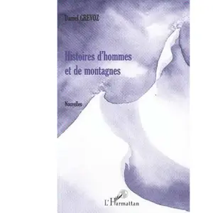 L'harmattan HISTOIRES D'HOMMES ET DE MONTAGNES pas cher