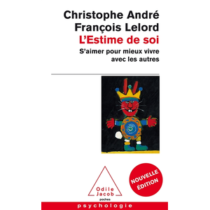 Comparateur de prix : Odile Jacob L'estime De Soi - S'aimer Pour Mieux Vivre Avec Les Autres