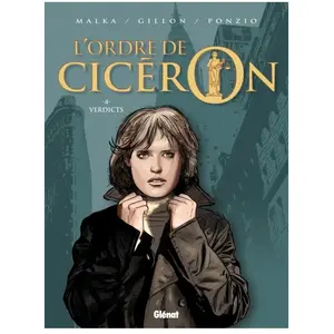 GLÉNAT BD L'ordre De Cicéron Tome 4 - Verdicts pas cher