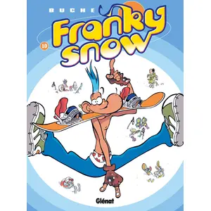 GLÉNAT BD Franky Snow Tome 10 - Fondu De Snow pas cher
