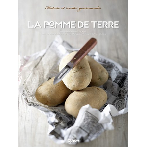Glénat Livres La Pomme De Terre - Histoire Et Recettes Gourmandes pas cher