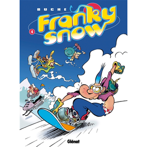 Glénat Franky Snow. Vol. 4. Snow révolution Eric Buche pas cher
