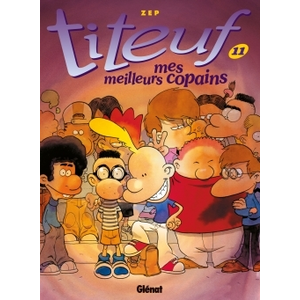 Comparateur de prix : Glénat Titeuf - Tome 11 - Mes meilleurs copains (BD)