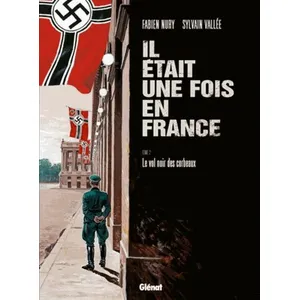 Comparateur de prix : GLÉNAT BD Il était une fois en France - Tome 02 - Le vol noir des corbeaux (BD)