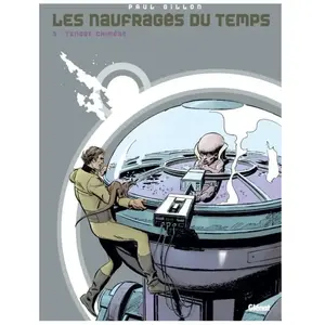 Glénat Les Naufragés Du Temps Tome 5 - Tendre Chimère pas cher