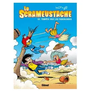 Glénat Le Scrameustache Tome 32 - Tempête Chez Les Figueuleuses pas cher