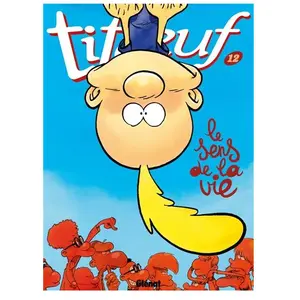 Comparateur de prix : GLÉNAT BD Titeuf Tome 12 - Le Sens De La Vie