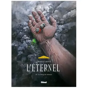 GLÉNAT BD L'éternel Tome 2 - Le Sang Du Martyr pas cher
