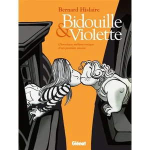 Glénat Bidouille & Violette - Chronique Mélancomique D'un Premier Amour pas cher