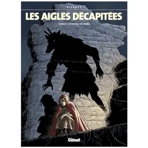 GLÉNAT BD Les Aigles Décapitées Tome 24 - Le Château Du Diable pas cher