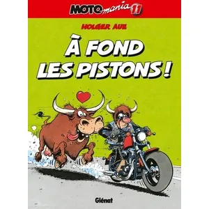Drugstore Motomania Tome 11 - A Fond Les Pistons ! pas cher