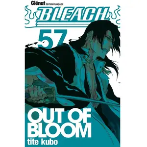 GLENAT Bleach tome 57 - out of bloom pas cher